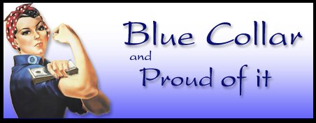 bluecollarproud.jpg - 17555 Bytes