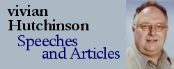 vivian Hutchinson - Speeches and Articles